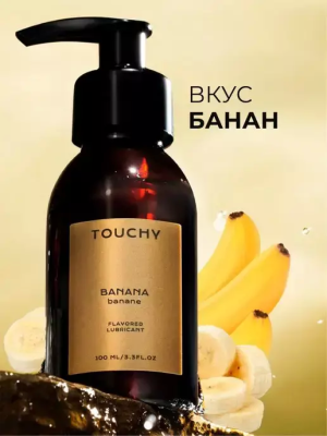 Лубрикант Touchy - вкус банана